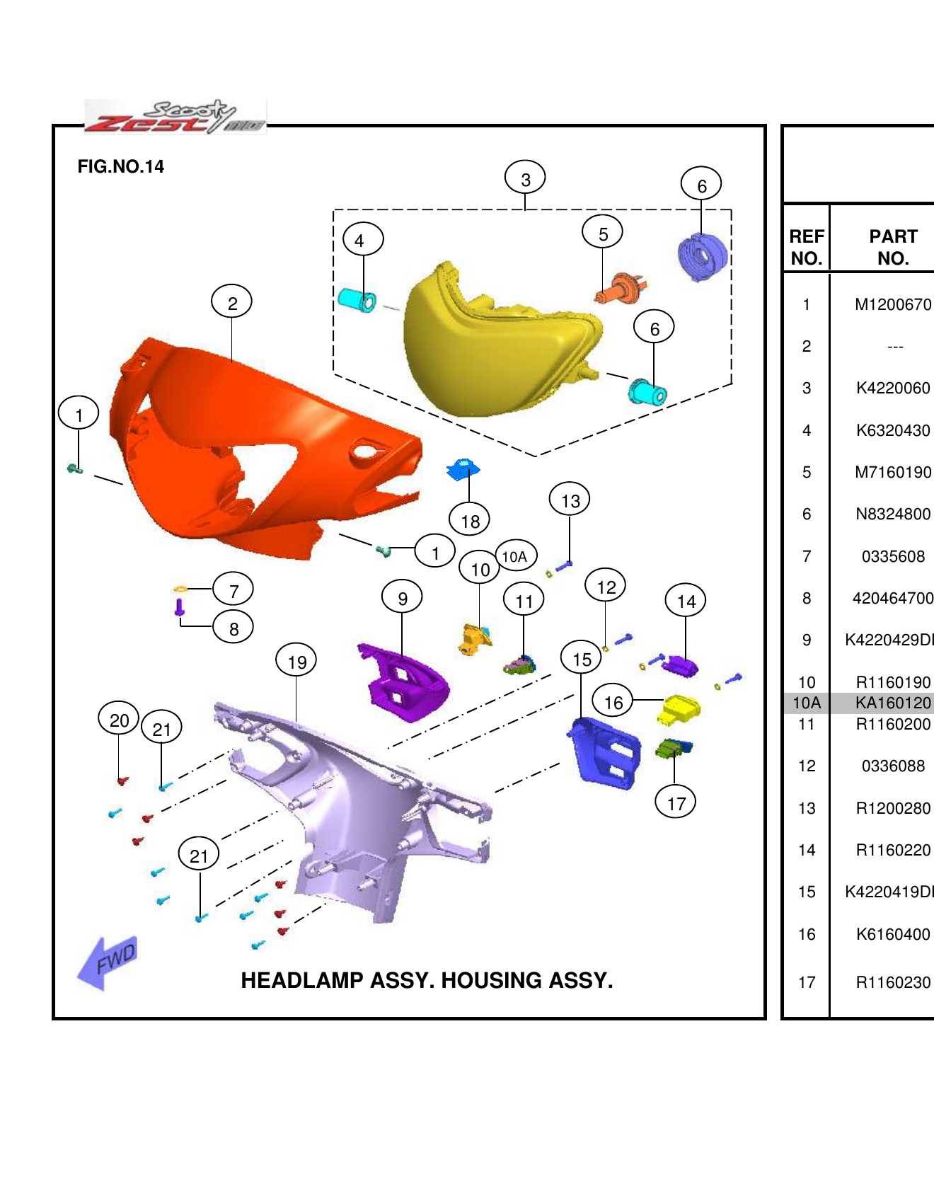 FIG.14 HEADLAMP ASSY. HOUSING ASSY.